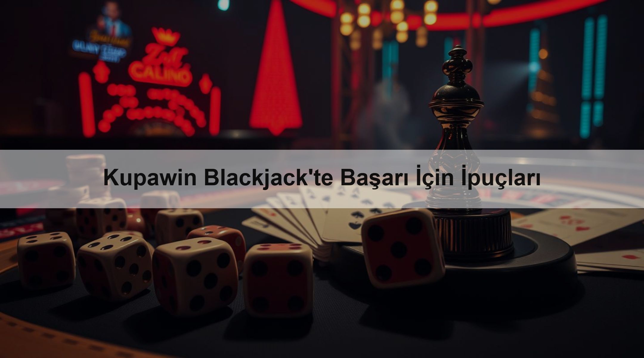 Kupawin Blackjack'te Başarı İçin İpuçları