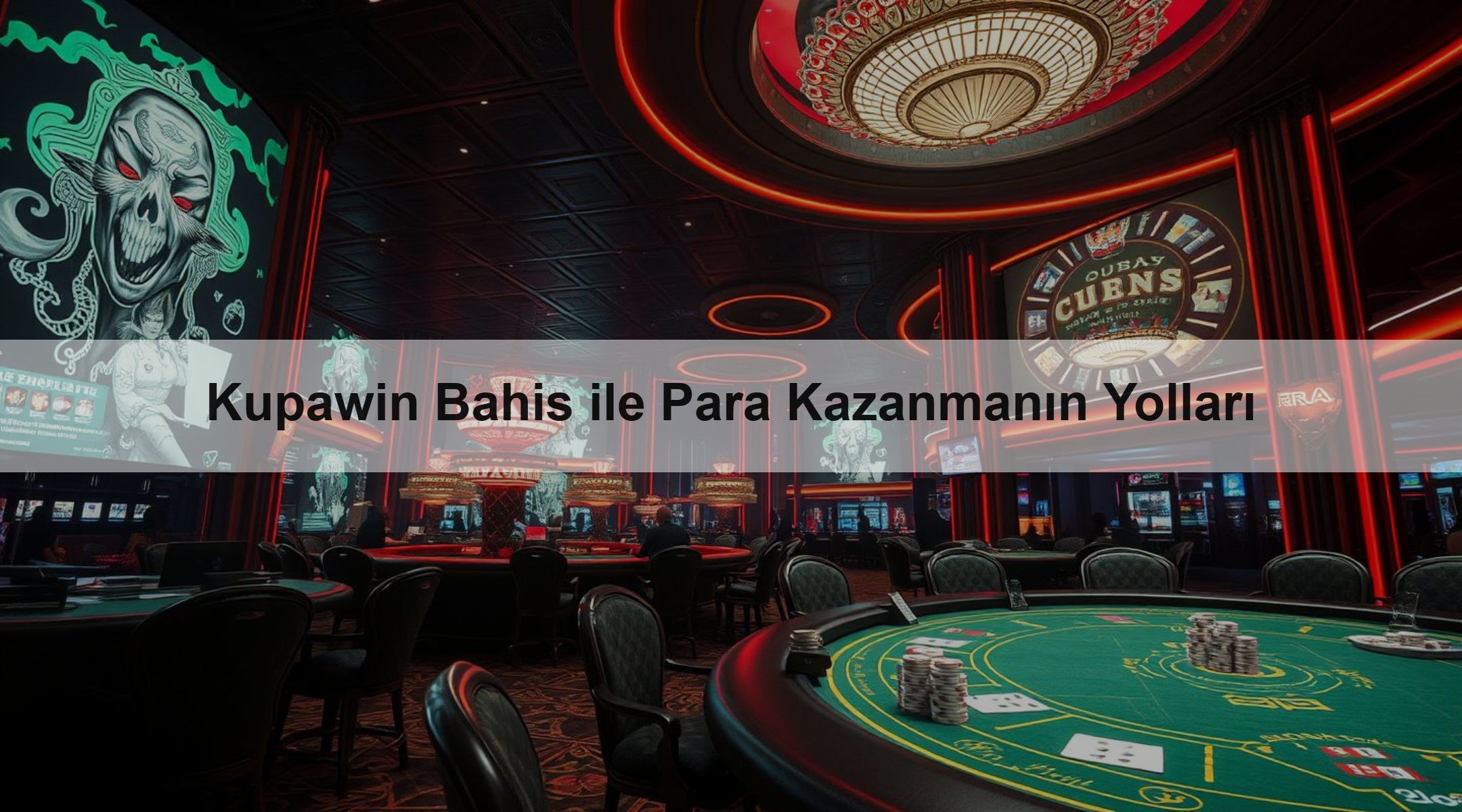 Kupawin Bahis ile Para Kazanmanın Yolları